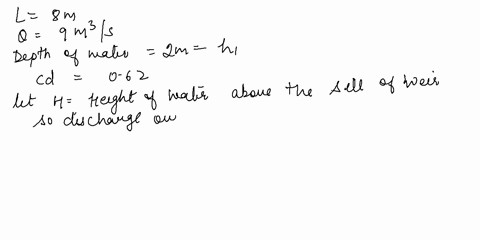 home-work-p719-a-weir-8-m-length-is-to-be-built-across-a-rectangular-channel-to-discharge-a-flow-of-9-ms-if-the-maximum-depth-of-water-on-the-upstream-side-of-weir-is-to-be-2-m-what-should-b-32414