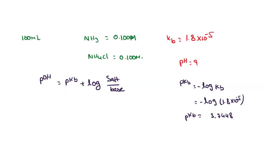 SOLVED: NH3 is a weak base with Kb = 1.8 x 10-5. A buffer is prepared ...