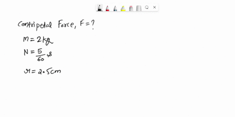 what-is-the-centripetal-force-acting-on-an-object-of-mass-20-kg-making-50-revolutions-per-minute-in-a-circular-path-of-radius-25-m-a-153-n-b-315-n-c-135-n-d-531-n-65773