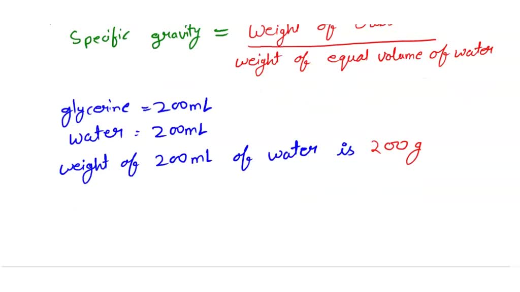 solved-4-the-specific-gravity-of-glycerine-is-1-25-how-many-grams