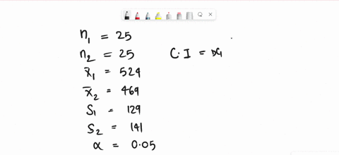 131-in-random-samples-of-25-from-each-of-two-normal-populations-we-found-the-following-statistics-x1-524-s1-129-x2-469-s2-141-estimate-the-difference-between-the-two-popula-tion-means-with-9-74996
