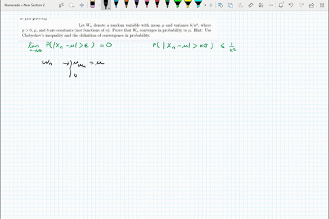 3-25-points-let-wn-denote-a-random-variable-with-mean-and-variance-bnp-where-p-0-and-bare-constants-not-functions-of-n-prove-that-wn-converges-in-probability-to-hint-use-chebyshev-inequality-12696
