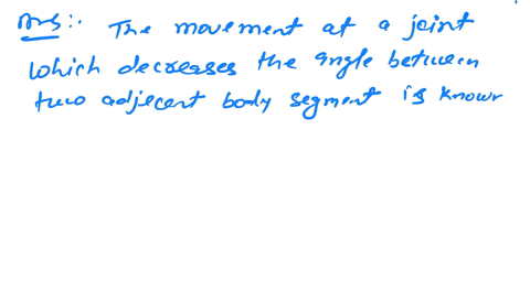 decreasing-the-angle-of-ajoint-movement-that-bends-a-limb-extension-flexion-plantar-flexion-67151