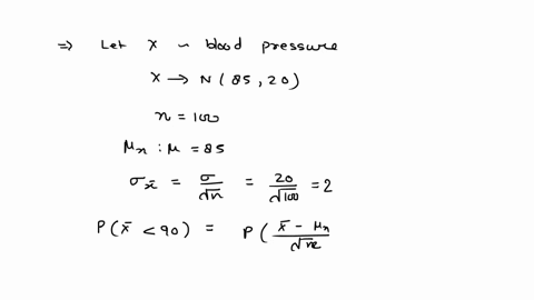1-blood-pressure-is-distribued-normally-with-a-mean-of-85-mm-and-a-standard-deviation-of-20-mm-as-a-research-pysician-you-are-randomly-assigned-100-patients-what-is-the-probability-that-the-03082