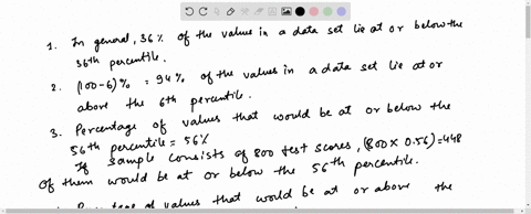 in-general-of-the-values-in-a-data-set-lie-at-or-below-the-36th-percentile-of-the-values-in-a-data-set-lie-at-or-above-the-6th-percentile-if-a-sample-consists-of-800-test-scores-of-them-would-be-at-or