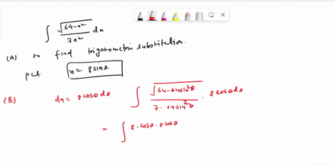 v64-32-evaluate-the-integral-dx-7x2-a-which-trig-substitution-is-correct-for-this-integral-3-64-sin0-ox-64tan0-x-64-sec0-o-c-8-sin0-x-8-tan0-x-8-sec0-b-which-integral-do-you-obtain-after-sub-49728