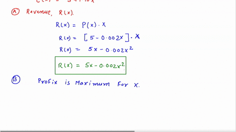 4-10-marks-in-manufacturing-and-selling-x-units-of-a-certain-commodity-the-price-function-p-and-the-cost-function-c-are-given-by-px-500-0002x-cx-300-10x-a-write-down-the-formula-for-the-reve-95545