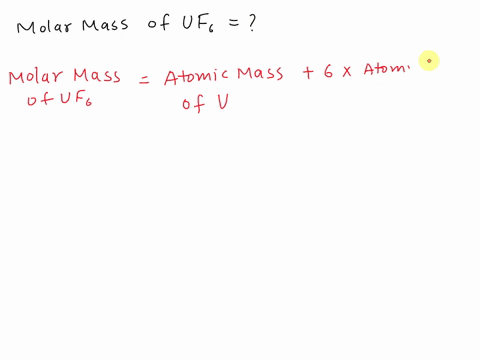 what-is-the-molecular-mass-of-mathrmuf_6-what-is-the-molar-mass-of-mathrmuf_6-chapter-10-2-69579