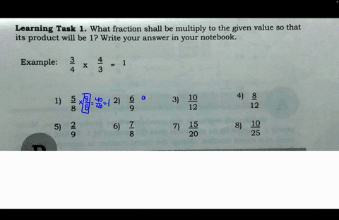 good-afternoon-po-pakianswer-naman-po-ng-aking-module-ty-po-hehe-learning-task-1-what-fraction-shall-be-multiply-to-the-given-value-s0-that-its-product-will-be-1-write-your-answer-in-your-no-97012