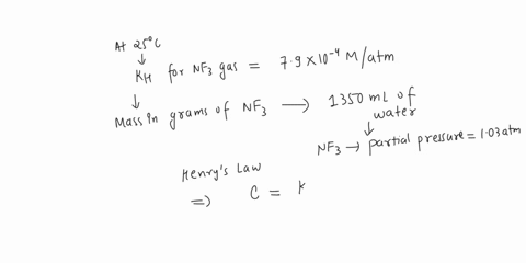 gasesvquids-and-solids-using-henrys-law-t0-calculate-the-solubility-of-a-gas-250-c-the-henrys-law-constant-for-nitrogen-trifluoride-nf3-gas-in-water-is-79-x-10-mlatm-calculate-the-mass-in-gr-51973