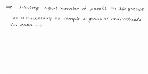 which-sampling-method-is-best-for-selecting-equal-number-of-people-in-age-groups-a-cluster-random-b-stratified-randomc-simple-randomd-systematic-random-46162