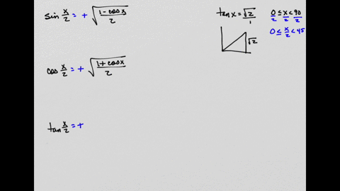 find-sin-x2-cos-x2-and-tan-x2-from-the-given-information-tansqrt2-0x90-49122