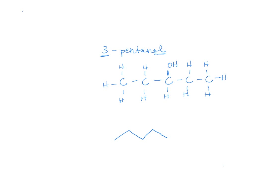 SOLVED Draw a structure for 3pentanol. (How many carbons are in