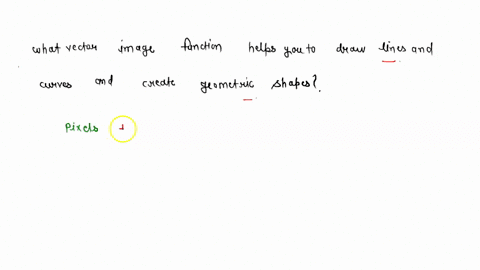 what-vector-image-function-helps-you-to-draw-lines-and-curves-and-create-geometric-shapes-16165