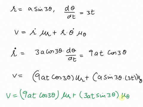 11264-find-the-velocity-and-acceleration-vectors-in-terms-of-ur-and-ue-do-ra-sin-30-and-3t-where-a-is-a-constant-dt-vf-9at-cos-30-u-3at-sin-30-uo-a-du-ouo-61881