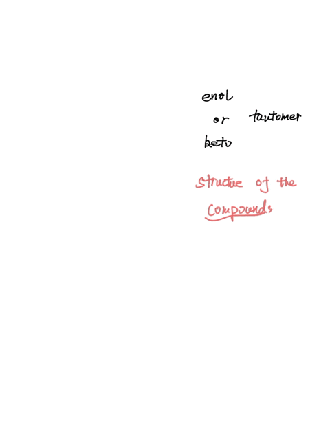 draw-the-enol-or-keto-tautomers-of-each-compound-4-23504