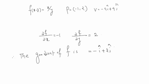 point-suppose-f-y-p-12-and-v-4i-4j-find-the-gradient-of-f-i-j-note-your-answers-should-be-expressions-of-x-and-y-eg-3x-4y-b-find-the-gradient-of-f-at-the-point-p-vf-p-i-note-your-answers-sho-97423