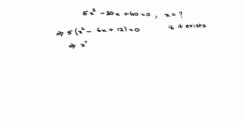 solve-the-equation-by-factoring-or-the-quadratic-formula-as-appropriate-enter-your-answers-as-a-comma-separated-list-if-there-is-no-solution-enter-no-solution-5x2-30x-60-0-32445