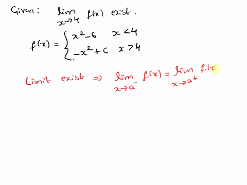 determine-the-value-for-c-so-that-lim-x-4-fx-exists-fxx2-6-for-x4-and-x2c-for-x4-the-value-of-c-is-__-47077
