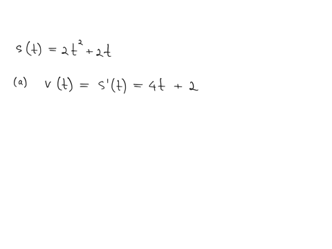 given-st-22-2t-find-0-vt-b-at-c-the-velocity-and-acceleration-when-t4-a-vt-b-at-c-when-t-4-the-velocity-is-simplify-your-answer-feet-per-second-when-t-4-the-acceleration-is-feet-per-second-s-31874
