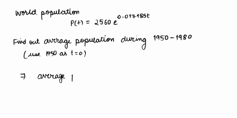 in the example we modeled the world population in the second half of ...