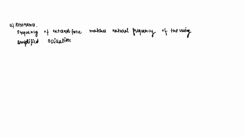 complete-each-sentence-below-with-the-appropriate-word-note-you-may-wish-to-review-the-video-titled-resonance-on-swing-found-online-under-multimedia-resources-before-responding-to-la-and-a-t-76525