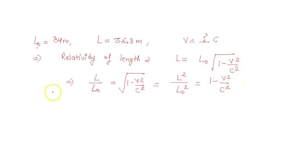SOLVED An astronaut measures the length of his spaceship to be 84 m