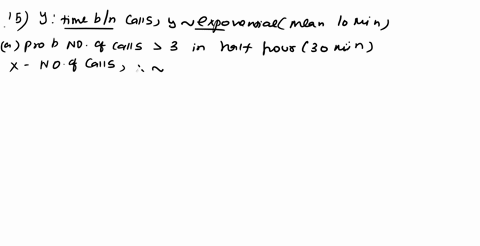 15-the-time-between-calls-t0-corporate-office-is-exponentially-distributed-with-mean-of-0-minutes_-what-is-the-probability-that-there-are-more-than-three-calls-in-one-half-hour-what-is-the-p-43411