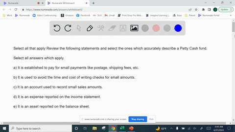 select-all-that-apply-review-the-following-statements-and-select-the-ones-which-accurately-describe-a-petty-cash-fund-select-all-answers-which-apply-multiple-select-question-it-is-establishe-26122