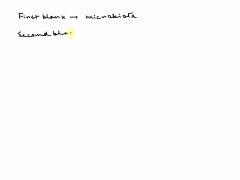 complete-the-following-paragraph-t0-describe-the-beneficial-effects-of-microorganisms-kand-8-the-large-number-bacieria-living-on-or-wllhin-your-body-are-considered-normal-aand-e-benelicial-b-02489