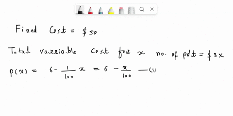 a-small-company-produces-and-sells-x-product-per-week-in-term-of-thousands-they-find-that-total-fixed-costs-in-dollars-is-50-while-the-total-variable-costs-is-3x-and-the-price-function-reper-83084
