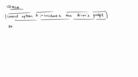 if-the-value-of-the-marginal-product-of-labor-exceeds-the-wagethen-hiring-another-worker-oadecreases-the-firms-total-cost-bincreases-the-firms-profit-ocdecreases-the-firms-total-revenue-0-dd-59904