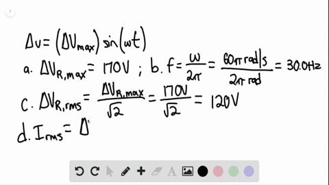 the-output-voltage-of-an-ac-generator-is-given-by-delta-v-170-mathrmv-sin-60-pi-t-the-generator-is-connected-across-a-200omega-by-inspection-what-are-the-a-maximum-voltage-and-b-frequency-find-the-c-2