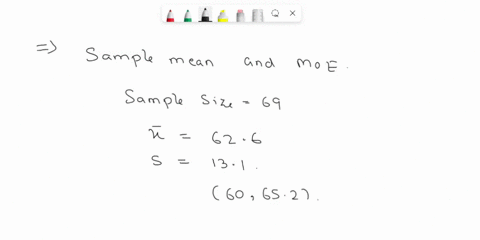 question-11-c01-pt-03-219-details-the-confidence-interval-lower-limit-and-upper-limit-for-a-population-mean-are-60-652-what-is-the-sample-mean-and-the-margin-of-error-for-the-samplea-sample-46796