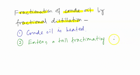 qi-crude-oil-mixture-of-many-different-hydrocarbons-it-can-be-separated-out-into-fractions-using-fractionating-column-describe-the-process-of-separating-crude-oil-using-fractional-distillati-95037