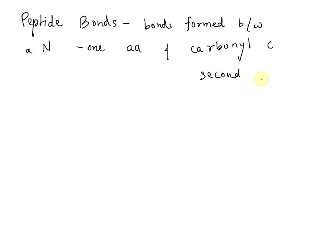 SOLVED Which statements about peptide bonds are true? 1. Peptide bond