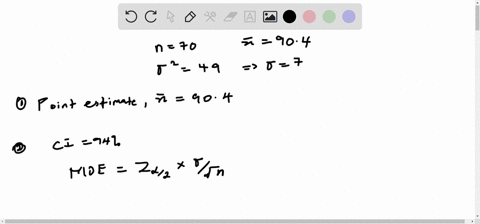 random-sample-of-size-70-taken-from-population-that-has-variance-of-49-the-sample-mean-is-904-what-the-point-estimate-of-p-construct-94-confidence-interval-for-round-youi-answer-0-decimal-pl-42818