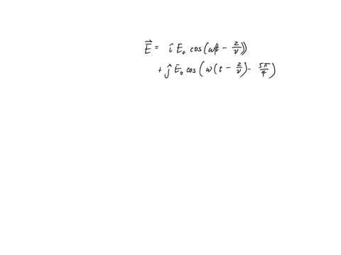 e-ieocoswt-zv-jeocoswt-zv-54-a-state-of-polarization-of-two-waves-is-lhc-b-state-of-polarization-of-two-waves-is-left-handed-elliptical-c-state-of-polarization-of-two-waves-is-right-handed-elliptical-