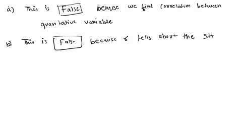 24472-72-462-suppose-we-have-the-correlation-coefficient-for-the-relationship-between-two-variables-and-b-determine-whether-each-of-the-following-statement-is-true-or-false-the-variables-and-03967