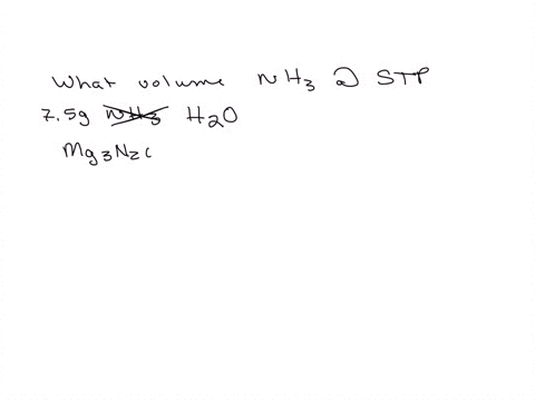 what-volume-l-of-nh3-gas-at-stp-is-produced-by-the-complete-reaction-of-75-g-of-nh3-according-to-the-following-reaction-mg3n2-s-6-h2o-l-3-mgoh2-aq-2-nh3-g
