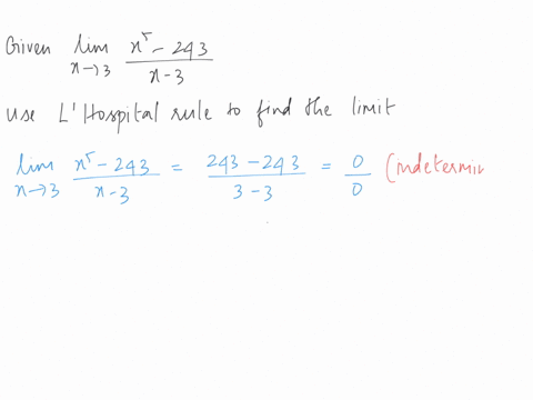 even-though-the-limit-can-be-found-using-the-theorem-limits-of-rational-functions-at-infinity-and-horizontal-asymptotes-of-rational-functions-use-hop-find-the-limit-243-y_3-x-3-243-apply-lho-77754
