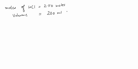 what-is-the-molar-concentration-molarity-of-a-solution-that-is-prepared-by-dissolving-250-moles-of-hci-in-enough-solvent-to-make-200-ml-of-solution-4-pts-what-is-the-final-concentration-in-m-70358