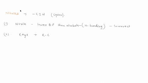 select-all-correct-statement-about-nitriles-1-nitriles-have-higher-boiling-points-than-alcohols-because-of-the-more-polar-cyano-2-a-reaction-of-3-nitrile-with-group-grignard-reagent-can-be-u-35348