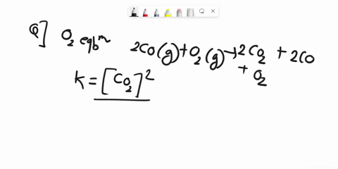 for-the-reaction-2cogo2g2co2g2cogo2g2co2g-the-value-of-kk-at-a-certain-temperature-is-1310-calculate-o2-at-equilibrium-when-co2-018-mollmoll-and-co-201102-mollmoll-86775