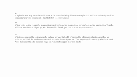 international-data-show-a-positive-correlation-between-income-per-person-and-the-health-of-the-population-a-explain-how-higher-income-might-cause-better-health-outcomes-b-explain-how-better-health-o-2