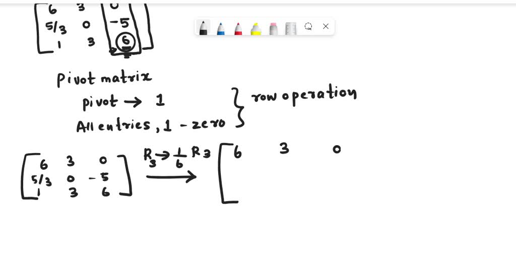 solved-pivot-the-matrix-on-the-right-about-the-circled-alement-the