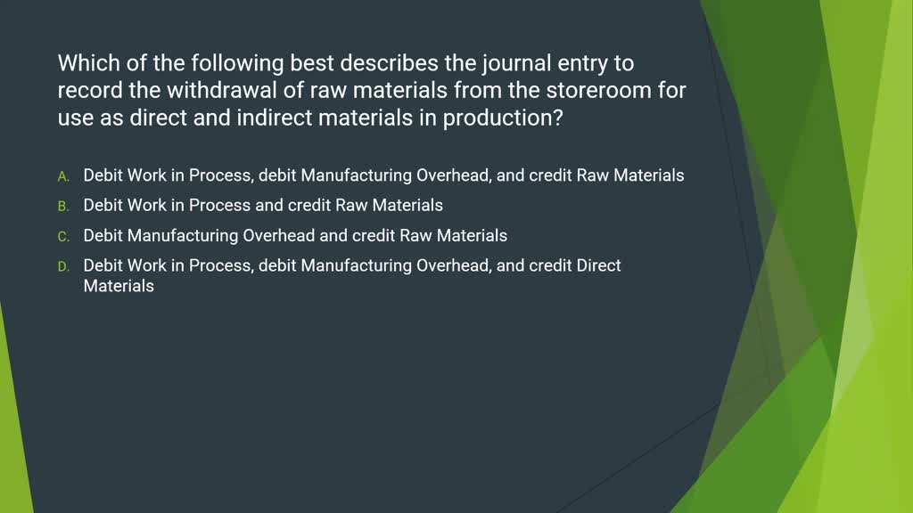 SOLVED A materials requisition slip shows that direct materials