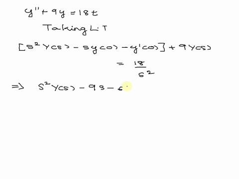 16-points-consider-the-initial-value-problem-y-9y-18t-y0-9-y-0-6-take-the-laplace-transform-of-both-sides-of-the-given-differential-equation-to-create-the-corresponding-algebraic-equation-de-90737