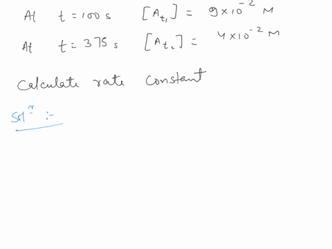 the-reactant-concentration-in-a-zero-order-reaction-was-900102-m-after-100-s-and-400102-m-after-375-s-what-is-the-rate-constant-for-this-reaction-13603