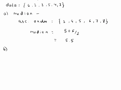 for-the-following-sample-data-6-3-8-5-4-7-calculate-a-medium-2-pts-b-the-variance-3-pts-c-the-standard-deviation-2-pts-75242